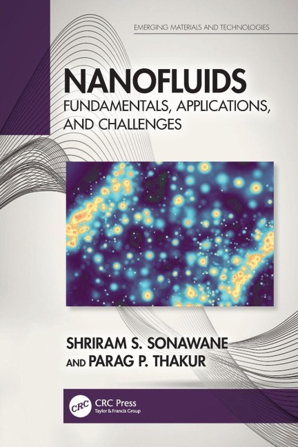Nanofluids - Parag P. Thakur, Shriram S. Sonawane