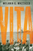 Cover-Bild zum Titel 'Vita' von 'Melania G. Mazzucco'