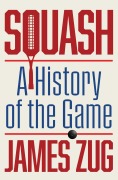 Cover-Bild zum Titel 'Squash' von 'James Zug'