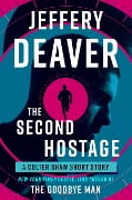Cover-Bild zum Titel 'The Second Hostage' von 'Jeffery Deaver'