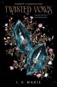 Cover-Bild zum Titel 'Twisted Vows' von 'I V Marie'
