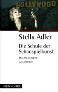 Cover-Bild zum Titel 'Die Schule der Schauspielkunst' von 'Stella Adler'