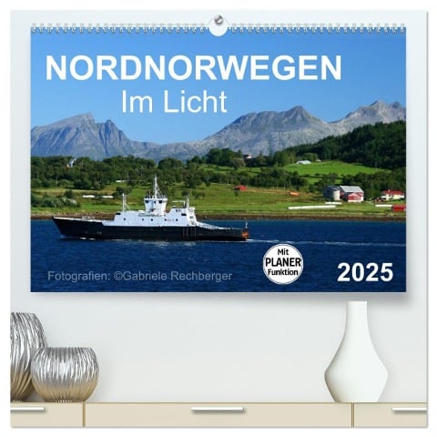 Nordnorwegen im Licht (hochwertiger Premium Wandkalender 2025 DIN A2 quer), Kunstdruck in Hochglanz - Gabriele Rechberger