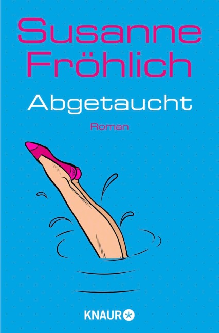 Abgetaucht - Susanne Fröhlich