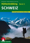 Cover-Bild zum Titel 'Hüttentrekking Band 2: Schweiz' von 'Ralf Gantzhorn, Stephan Hagenbusch, Bernd Jung'