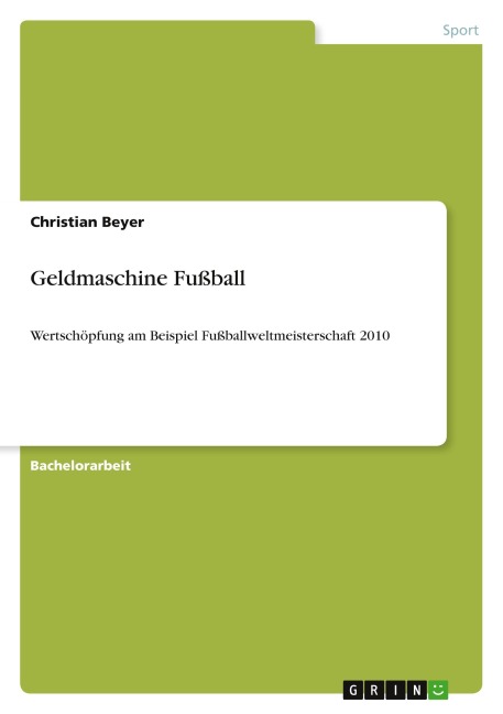 Geldmaschine Fußball - Christian Beyer