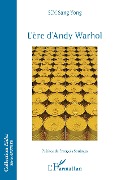 Cover-Bild zum Titel 'L'ère d'Andy Warhol' von 'Sim'
