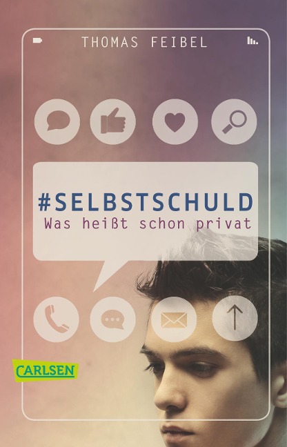 #selbstschuld - Was heißt schon privat - Thomas Feibel
