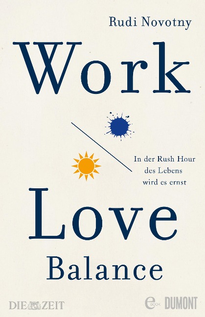 Work-Love-Balance - Rudi Novotny