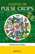 Cover-Bild zum Titel 'Lexicon of Pulse Crops' von 'Aleksandar Mikic'