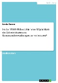 Cover-Bild zum Titel 'Ist die "FISH!-Philosophie" eine Möglichkeit die Arbeitssituation in Kommunalverwaltungen zu verbessern?' von 'Linda Damm'