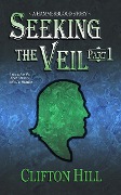 Seeking the Veil, Part 1 - Clifton Hill