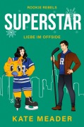 Cover-Bild zum Titel 'Superstar: Liebe im Offside' von 'Kate Meader'