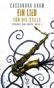 Cover-Bild zum Titel 'Ein Lied für die Stille' von 'Cassandra Khaw'