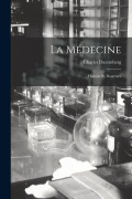 Cover-Bild zum Titel 'La Médecine: Histoire Et Doctrines' von 'Charles Daremberg'