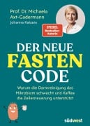 Cover-Bild zum Titel 'Der neue Fasten-Code' von 'Michaela Axt-Gadermann, Johanna Katzera'