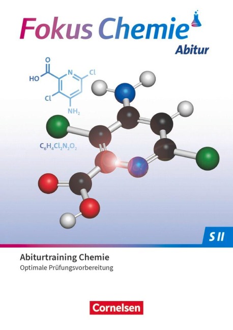 Fokus Chemie Sekundarstufe II Gymnasiale Oberstufe. Prüfungstraining - Abiturtraining - 