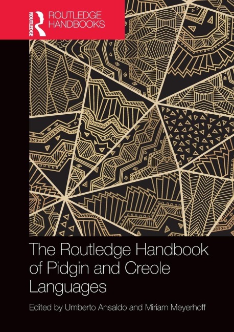 The Routledge Handbook of Pidgin and Creole Languages - 