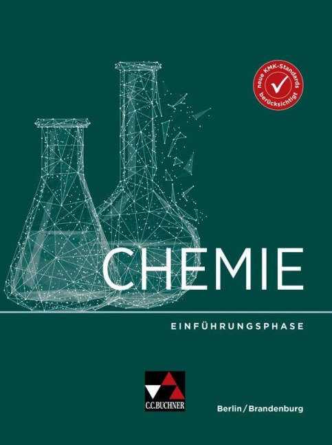 Chemie Berlin/Brandenburg Einführungsphase - Claudia Bohrmann-Linde, Nina Heldt, Angela Köhler-Krützfeldt, Christoph Kreibich, Martin Wattenbach