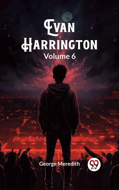 Evan Harrington Volume 6 - George Meredith