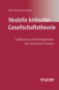 Cover-Bild zum Titel 'Modelle kritischer Gesellschaftstheorie' von ''