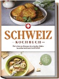 Cover-Bild zum Titel 'Schweiz Kochbuch: Die leckersten Rezepte der schweizer Küche für jeden Geschmack und Anlass - inkl. Brotrezepten, Fingerfood & Desserts' von 'Ann-Sophie Pfister'
