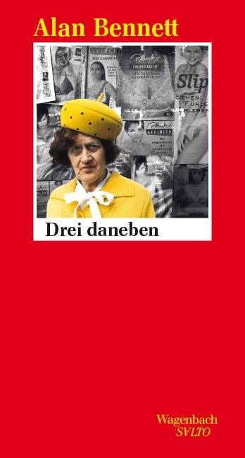 Drei daneben - Alan Bennett