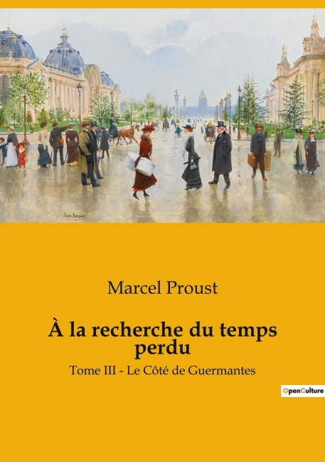 À la recherche du temps perdu - Marcel Proust
