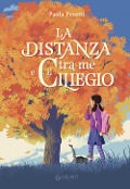 Cover-Bild zum Titel 'La distanza tra me e il ciliegio' von 'Paola Peretti'