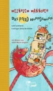 Cover-Bild zum Titel 'Das Pferd Huppdiwupp und andere lustige Geschichten' von 'Heinrich Hannover'