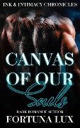 Canvas of Our Souls (Ink & Intimacy, #1) - Fortuna Lux