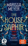 Cover-Bild zum Titel 'The House Saphir' von 'Marissa Meyer'