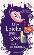 Cover-Bild zum Titel 'Eine Leiche zum Tee - Mord in der Bibliothek (Eine Leiche zum Tee, Bd. 2)' von 'Alexandra Fischer-Hunold'