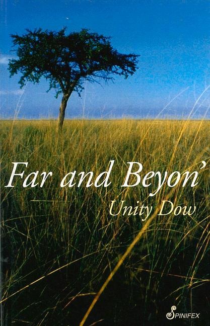 Far and Beyon' - Unity Dow