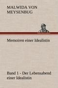 Memoiren einer Idealistin - Band 1 - Malwida Von Meysenbug