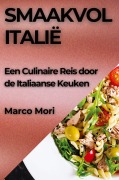 Cover-Bild zum Titel 'Smaakvol Italië' von 'Marco Mori'