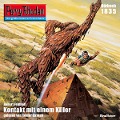 Cover-Bild zum Titel 'Perry Rhodan 1835: Kontakt mit einem Killer' von 'Robert Feldhoff'