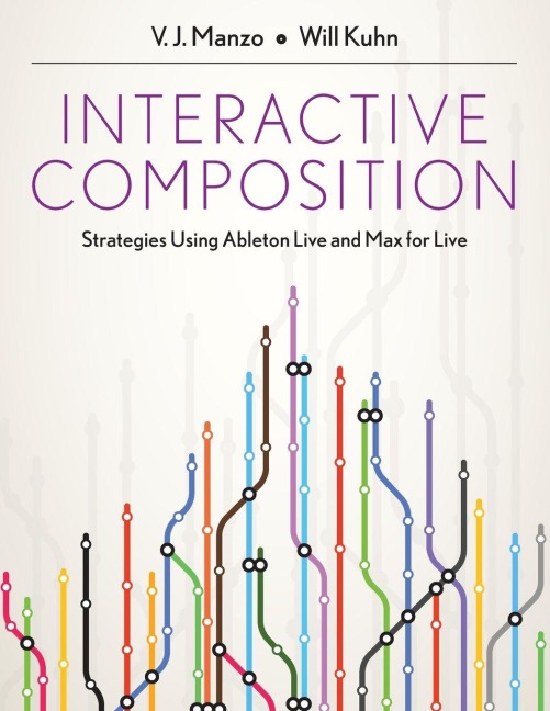 Interactive Composition - V J Manzo, Will Kuhn