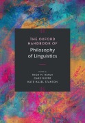 Cover-Bild zum Titel 'The Oxford Handbook of Philosophy of Linguistics' von 'Ryan M Nefdt, Gabe Dupre, Kate Hazel Stanton'