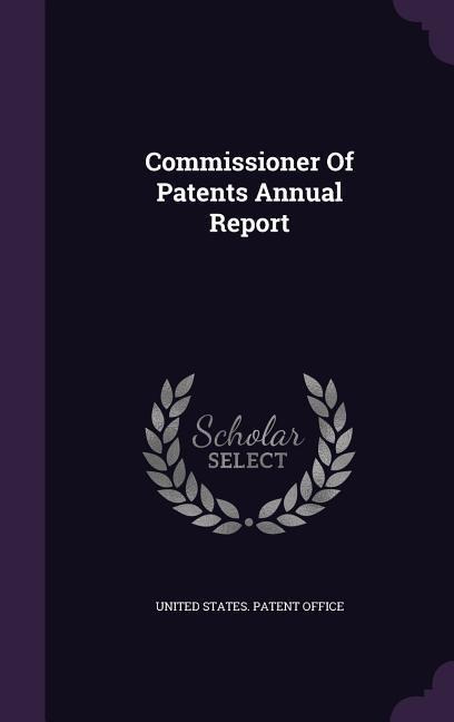 Commissioner of Patents Annual Report - 