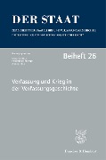 Verfassung und Krieg in der Verfassungsgeschichte. - 