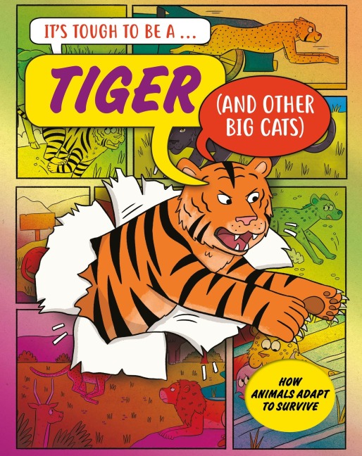 It's Tough to Be: A Tiger (and Other Cats) - John Townsend