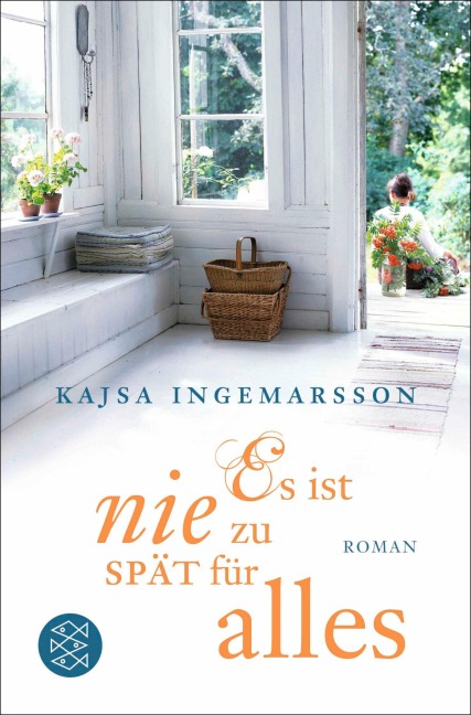 Es ist nie zu spät für alles - Kajsa Ingemarsson