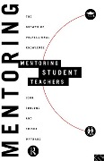 Cover-Bild zum Titel 'Mentoring Student Teachers' von 'John Furlong, Trisha Maynard'