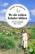 Cover-Bild zum Titel 'Wo die wilden Kräuter blühen' von 'Sandy Neumann'
