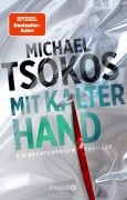 Mit kalter Hand - Michael Tsokos