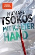 Cover-Bild zum Titel 'Mit kalter Hand' von 'Michael Tsokos'