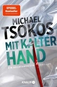 Cover-Bild zum Titel 'Mit kalter Hand' von 'Michael Tsokos'