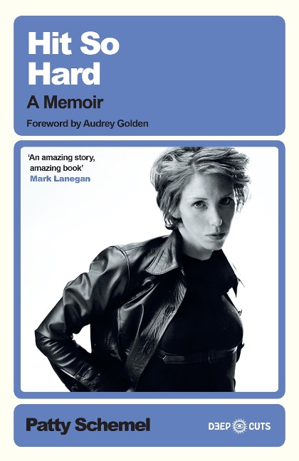 Hit So Hard - Patty Schemel