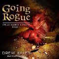 Cover-Bild zum Titel 'Going Rogue Lib/E' von 'Drew Hayes'